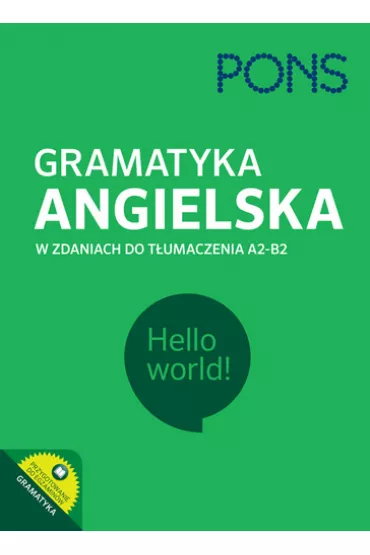 Gramatyka angielska w zdaniach do t�umaczenia PONS Poziom A2/B1