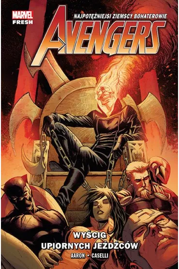 Marvel Fresh Wy�cig upiornych je�d�c�w. Avengers. Tom 5 - Jason Aaron