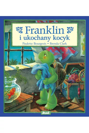 Franklin i ukochany kocyk - Paulette Bourgeois