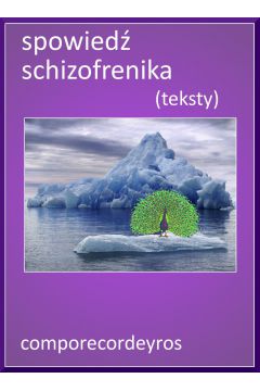 eBook Spowied schizofrenika (teksty) pdf