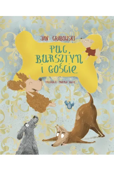 Puc, Bursztyn i go�cie - Jan Grabowski