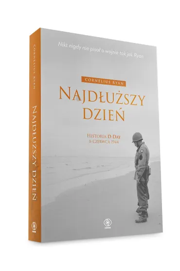 Najd�u�szy dzie�. Historia D-Day 6 czerwca 1944 - Ryan Cornelius