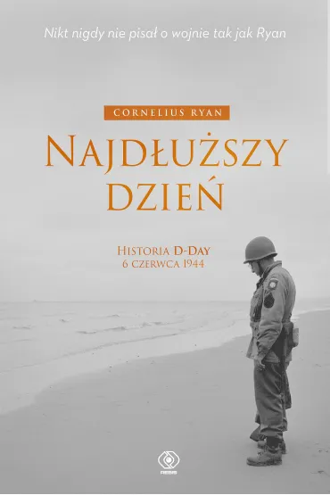 Najd�u�szy dzie�. Historia D-Day 6 czerwca 1944 - Ryan Cornelius