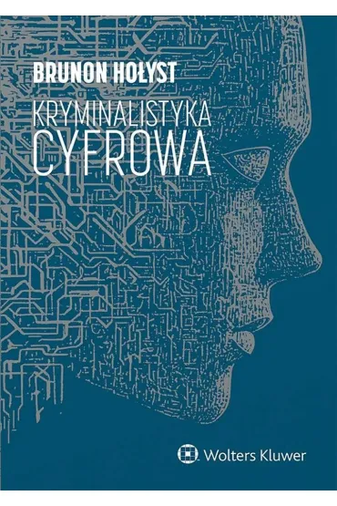 Kryminalistyka cyfrowa - Brunon Ho�yst