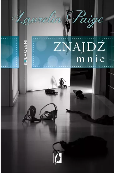eBook Poczeni. Znajd mnie mobi epub - Laurelin Paige