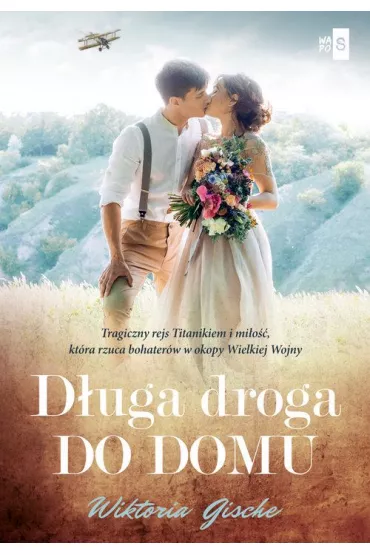 D�uga droga do domu - Wiktoria  Gische