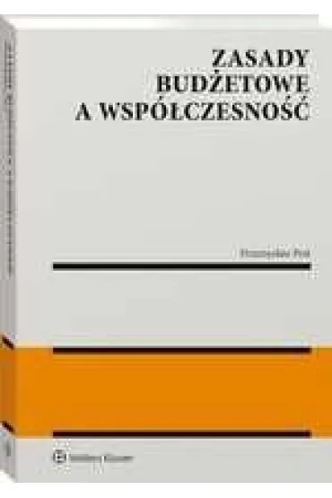 Zasady bud�etowe a wsp�czesno�� - Przemys�aw Pest
