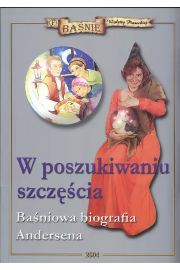 W poszukiwaniu szcz�cia