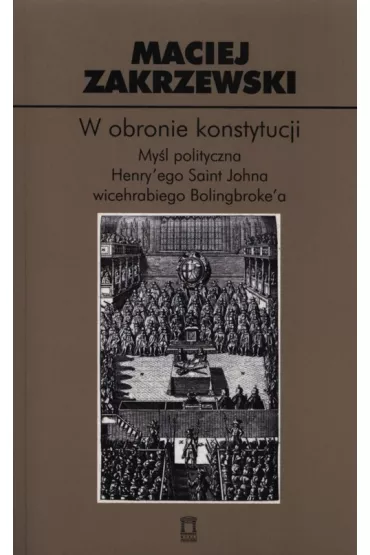 W obronie konstytucji - Maciej Zakrzewski