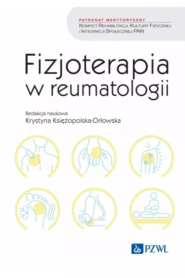 Fizjoterapia w reumatologii - Krystyna Ksi�opolska-Or�owska