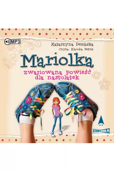 Audiobook CD MP3 Mariolka. Zwariowana powie�� dla nastolatek - Katarzyna Dembska