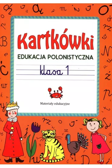Kartkwki. Edukacja polonistyczna. Klasa 1 - Beata Guzowska