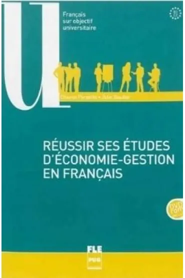 Reussir ses etudes d'economie gestion en francais B1-C2 + DVD - Jean  Lamoureux