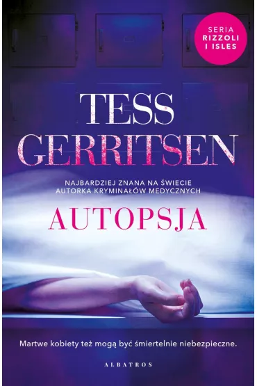 Autopsja. Rizzoli & Isles. Tom 5 - Tess Gerritsen