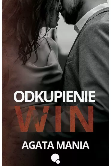 Odkupienie win - Agata  Mania