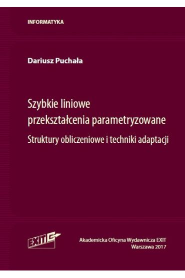 Szybkie liniowe przekształcenia parametryzowane