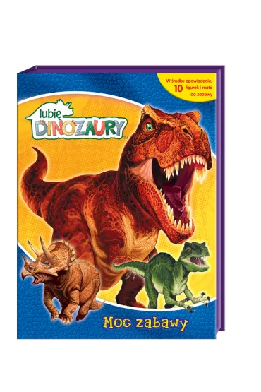 Lubi dinozaury Moc zabawy