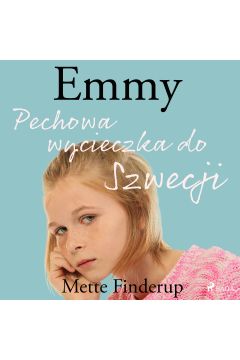 Audiobook Emmy 2 - Pechowa wycieczka do Szwecji mp3