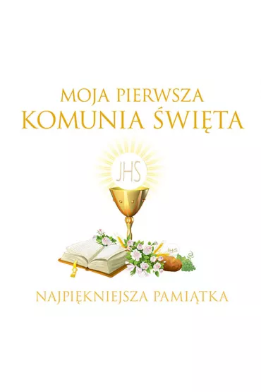 Moja pierwsza komunia �wi�ta najpi�kniejsza pami�tka