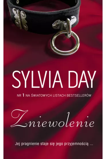 Zniewolenie - Sylvia Day
