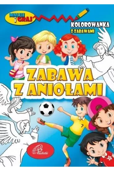 Zabawa z anio�ami Kolorowanka
