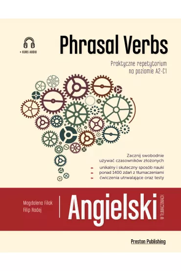 Angielski w t�umaczeniach. Phrasal Verbs - Filip Radej, Magdalena Filak