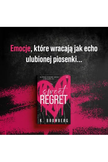 Sweet Regret - K. Bromberg