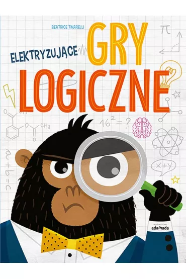 Elektryzujace gry logiczne - Beatrice Tinarelli