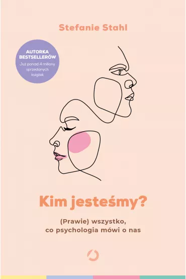 Kim jeste�my? (Prawie) wszystko, co psychologia m�wi o nas - Stefanie Stahl