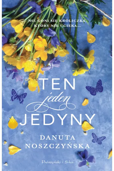 Ten jeden jedyny - Danuta Noszczy�ska