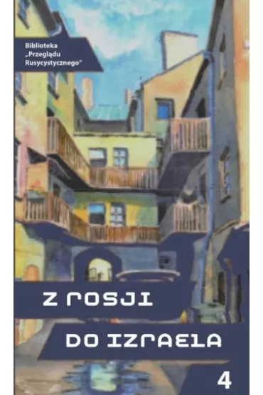 Z Rosji do Izraela cz.4 - Miros�awa Michalska-Suchanek, Agnieszka Lenart