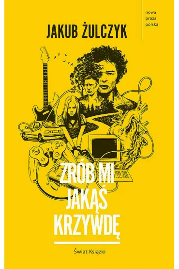 Zr�b mi jak�� krzywd� - Jakub �ulczyk