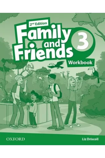 Family and Friends. Second Edition. Level 3. Workbook - Driscoll Liz