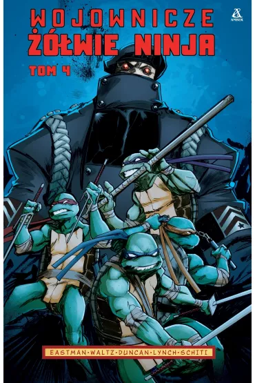 Wojownicze ��wie Ninja. Tom 4 - Dan Duncan, Kevin B. Eastman, Tom  Waltz