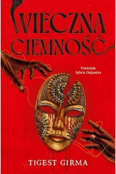 Wieczna ciemno�� - Tigest Girma