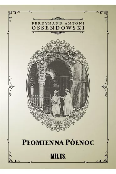P�omienna P�noc - Antoni Ferdynand Ossendowski