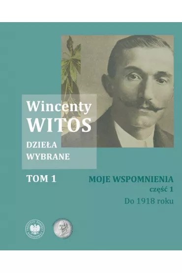 Pakiet Dzie�a wybrane. Wincenty Witos - Wincenty Witos