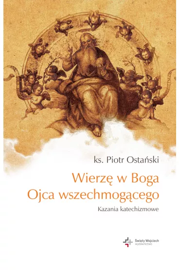 eBook Wierz� w Boga Ojca wszechmog�cego mobi epub - Piotr Ks Osta�ski