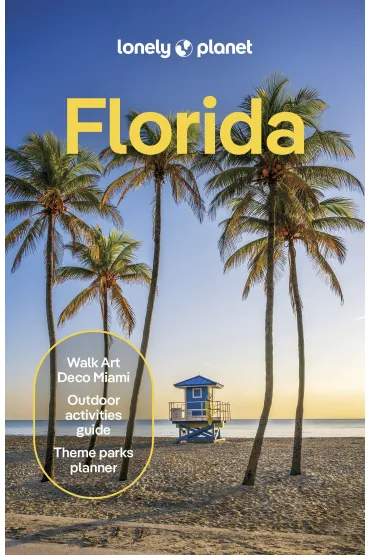 Florida. Lonely Planet - David Gibb, Jason  Ruffin, Sarah  Etinas