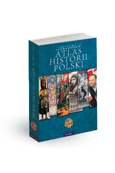 Atlas historii Polski (edycja z obwolut�)