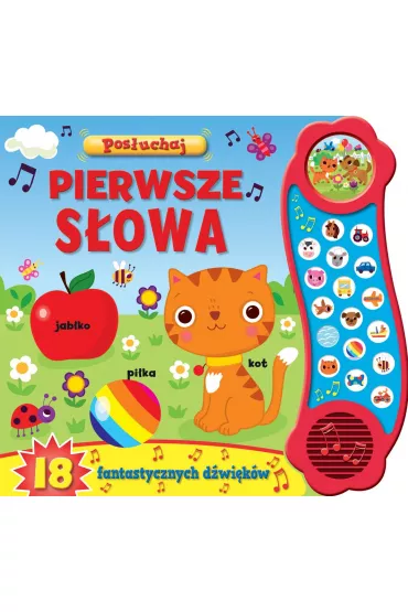 Pos�uchaj! Pierwsze s�owa z d�wi�kiem