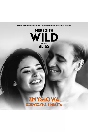 Audiobook Zmys�owa dziewczyna z miasta mp3 - Meredith Wild, Chelle Bliss