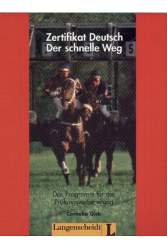Zertifikat Deutsch der schnelle Weg LB - Gick Cornelia - Cornelia Gick