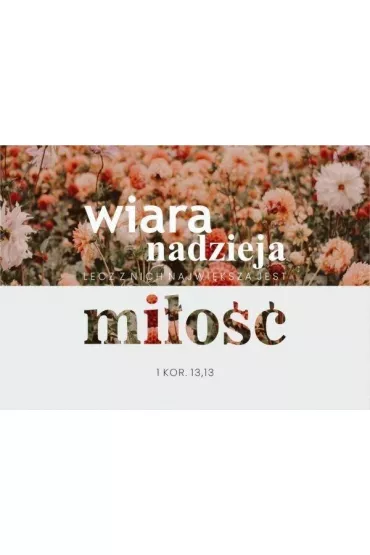 Koinonia Karnet Wiara nadzieja mi�o�� - kwiaty