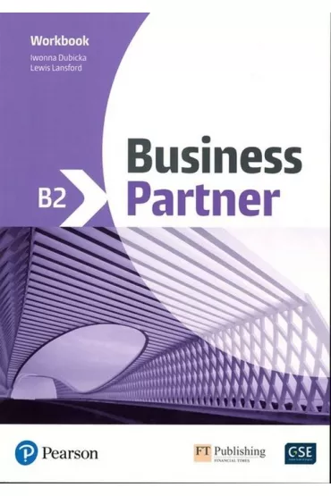Business Partner B2. Workbook - Iwona Dubicka, Lewis Lansford