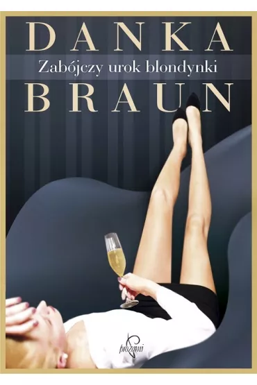 Zab�jczy urok blondynki - Danka Braun