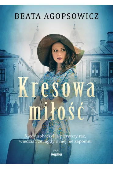 Kresowa mi�o�� - Beata Agopsowicz