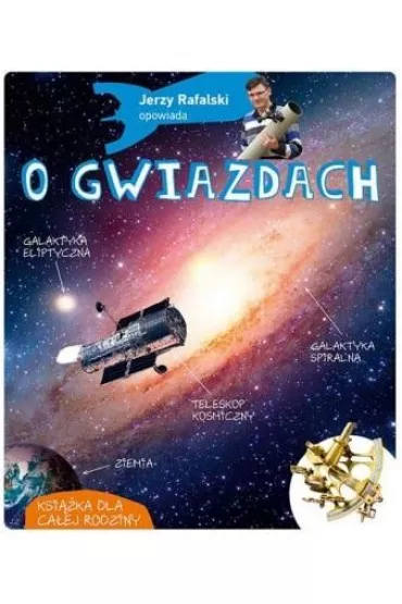 Jerzy Rafalski opowiada o gwiazdach - Jerzy Rafalski