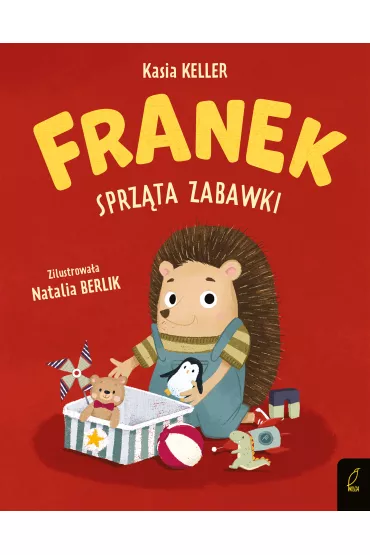 Franek sprzta zabawki - Kasia Keller