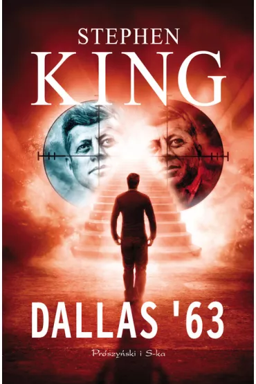 Dallas`63 - Stephen King